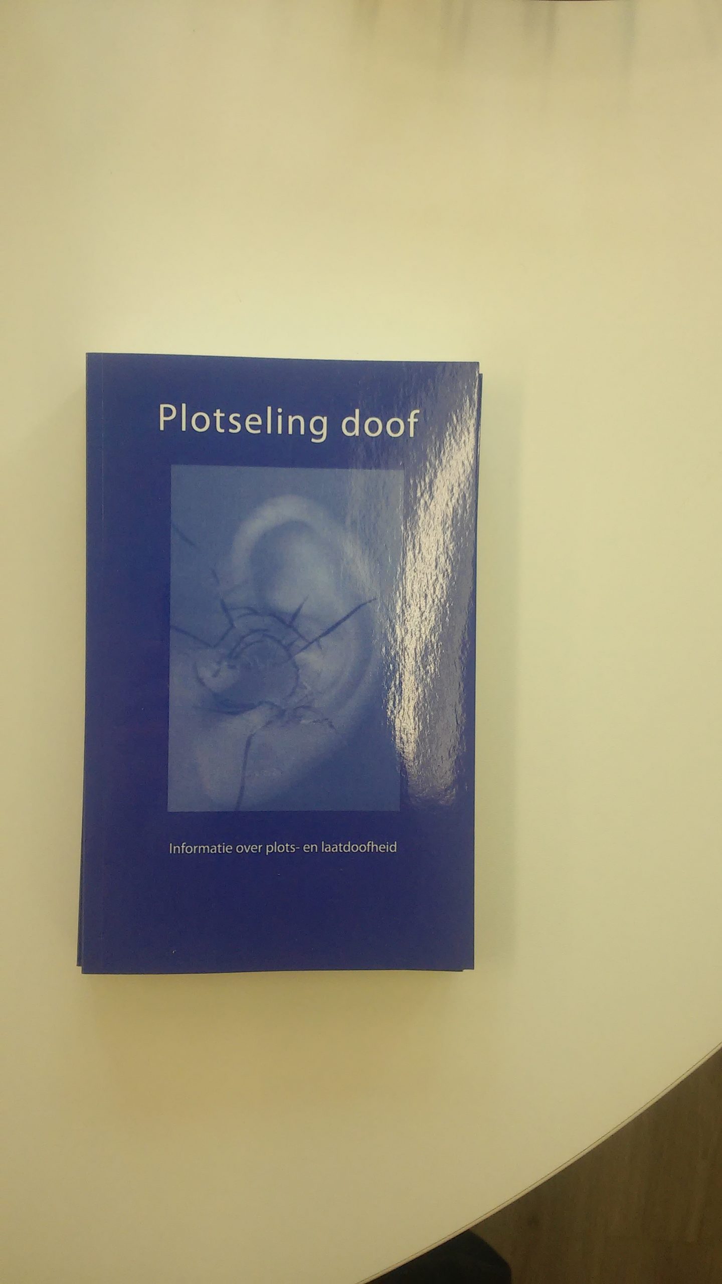 Boekje –  “Plotseling doof” – Informatie over plots-en laatdoofheid